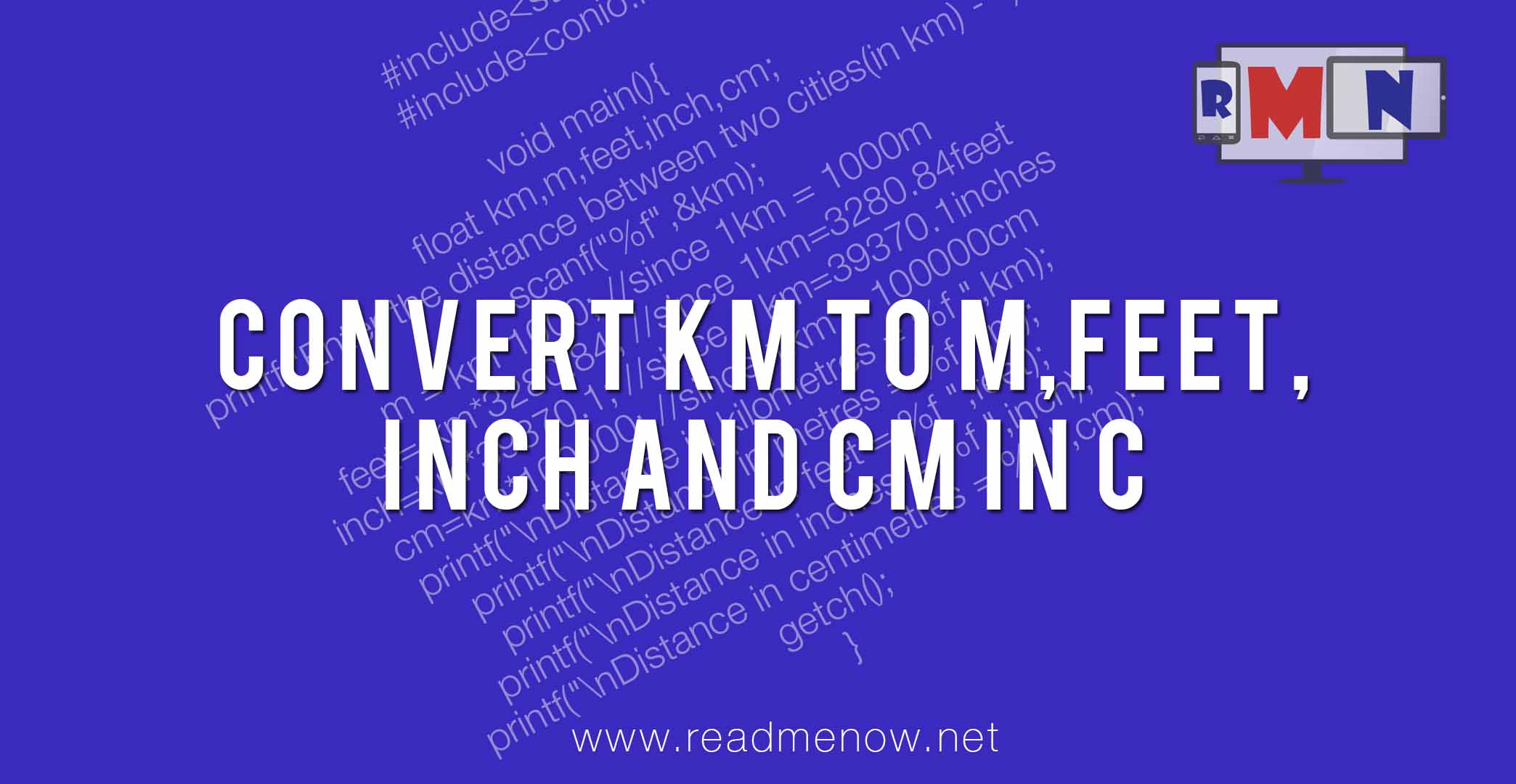 Convert km to m,feet,inch and cm in C