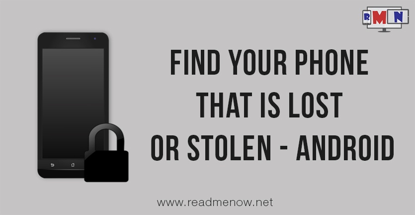 Find your phone that is stolen or lost | Android