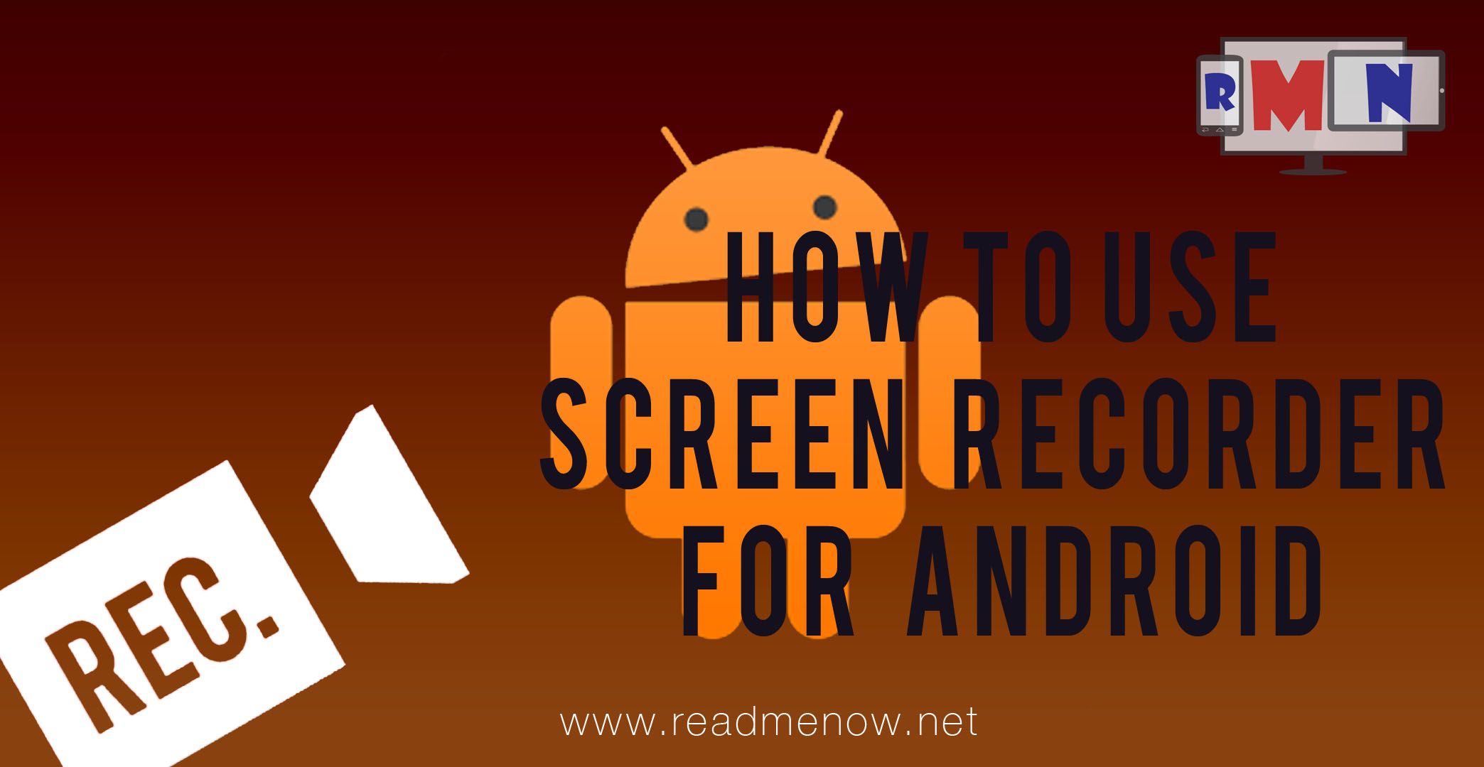 How To Use Screen Recorder For Android
