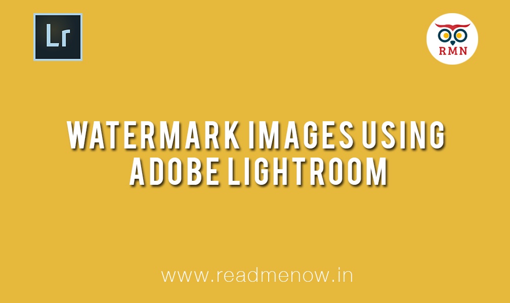 Watermark Images using Adobe Lightroom