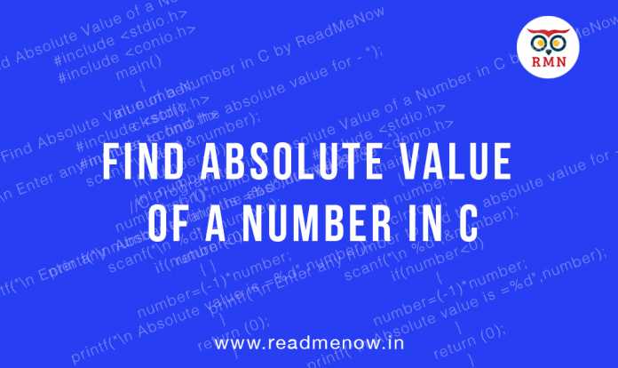 absolute-value Find absolute value of a number in C