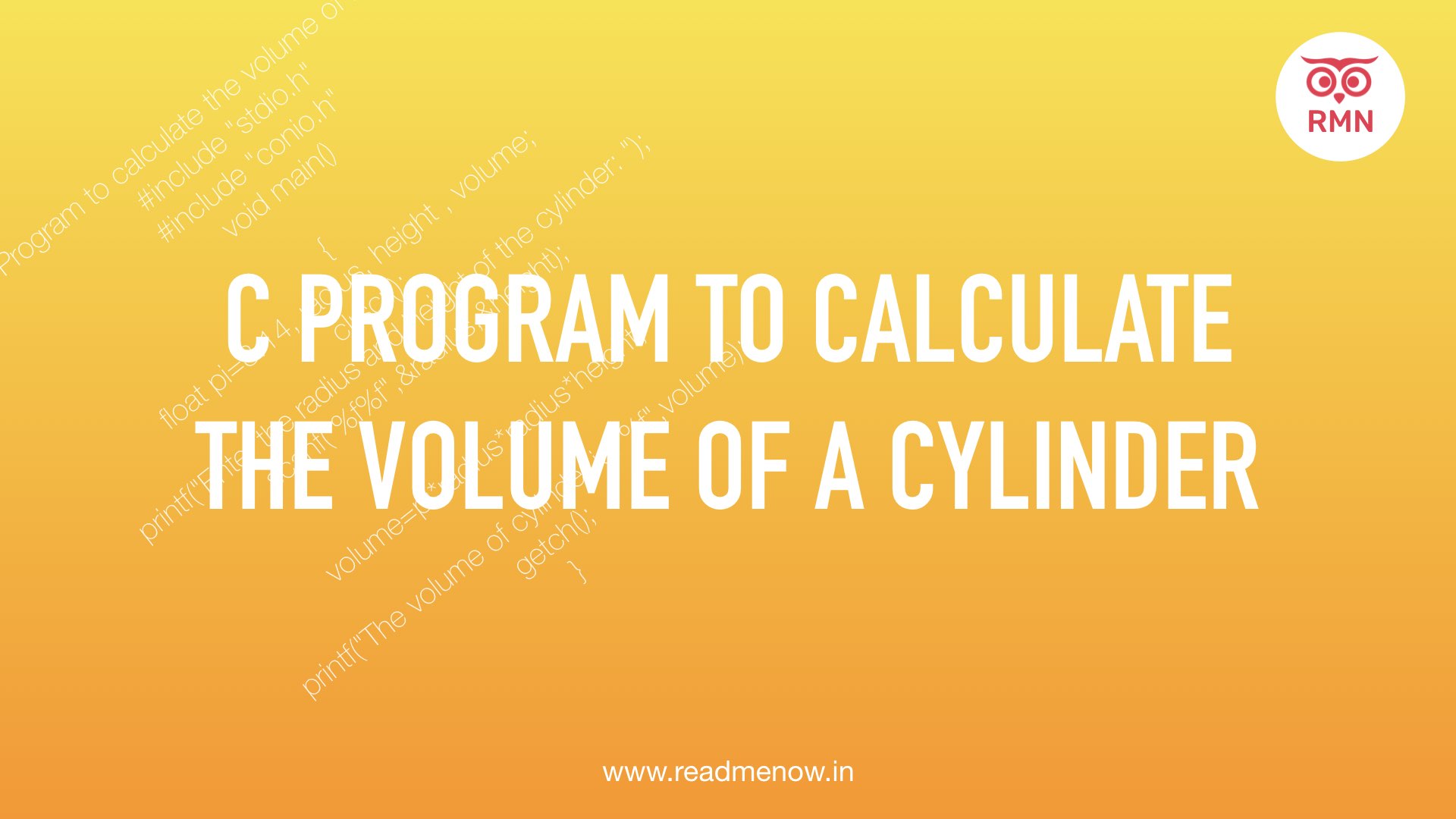 C Program to Calculate the Volume of Cylinder